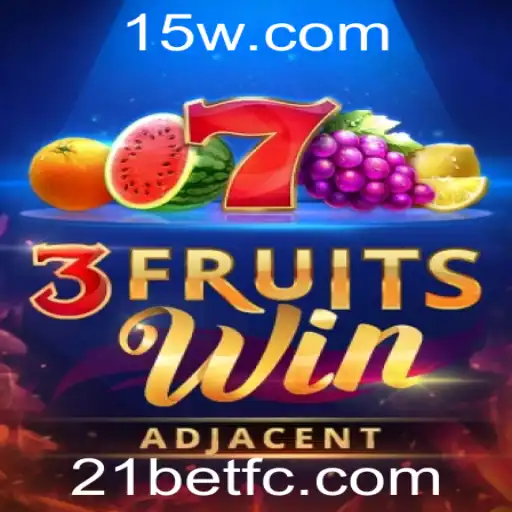 Descubra o Empolgante Jogo 3FruitsWin com a Plataforma 21BET