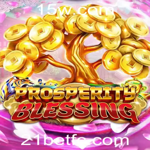 Descubra ProsperityBlessing: Um Jogo de Estratégia e Sorte com 21BET