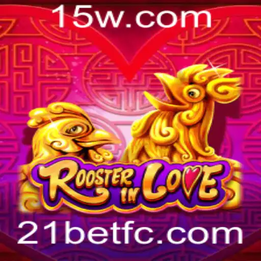 Explorando o Jogo RoosterInLove e a Plataforma 21BET
